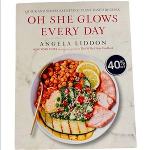 Oh She Glows Every Day by Angela Liddon